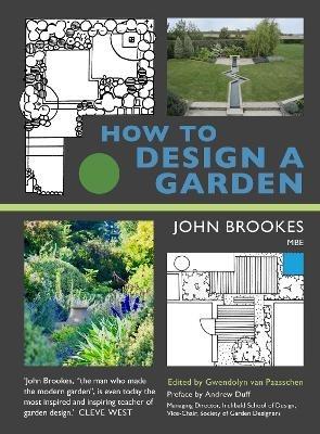 How to Design a Garden - John Brookes MBE - cover