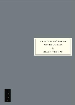 As It Was and World Without End - Helen Thomas,Isabel Raphael - cover