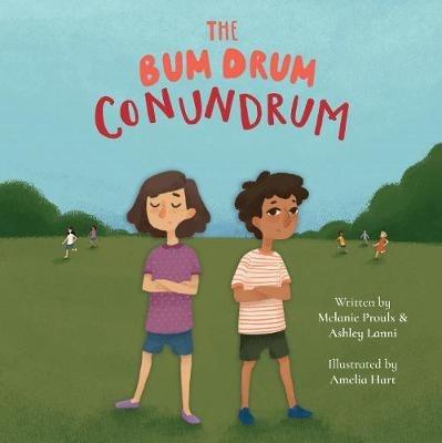 The Bum Drum Conundrum - Melanie Proulx,Ashley Lanni - cover