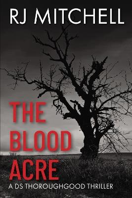 The Blood Acre - R.J. Mitchell - cover