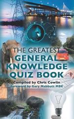 The Greatest General Knowledge Quiz Book