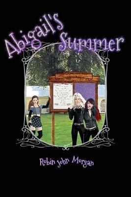Abigail's Summer - Robin John Morgan - cover