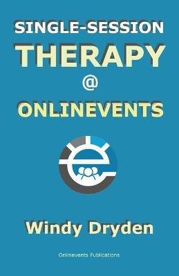 Single-Session Therapy@Onlinevents - Windy Dryden - cover