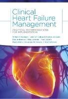 Clinical Heart Failure Management: Practical Recommendations for Implementation