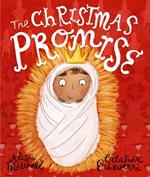 The Christmas Promise Storybook: A True Story from the Bible about God's Forever King