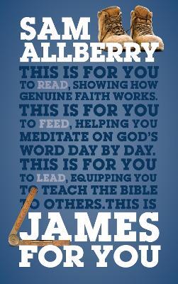 James For You: Showing you how real faith looks in real life - Sam Allberry - cover