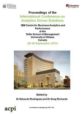 The Proceedings of the International Conference on Analytics Driven Solutions - cover