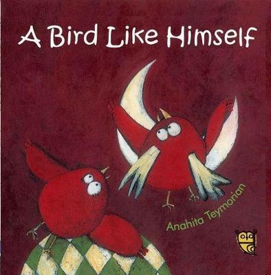 A Bird Like Himself - Anahita Teymorian - cover