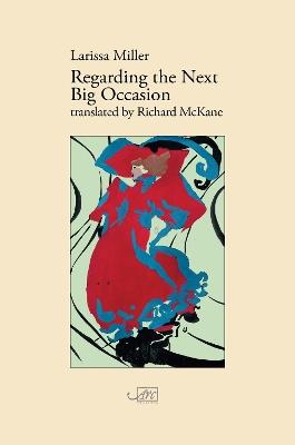 Regarding the Next Big Occasion - Larissa Miller - cover