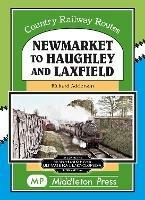 Newmarket to Haughley & Laxfield. - Richard Adderson - cover