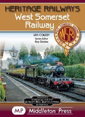 West Somerset Railway. - Ian Coleby - cover