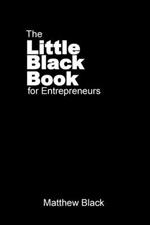 The Little Black Book for Entrepreneurs: The Outback Entrepreneur