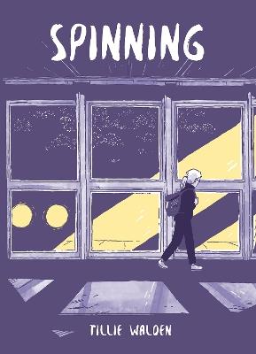 Spinning - Tillie Walden - cover