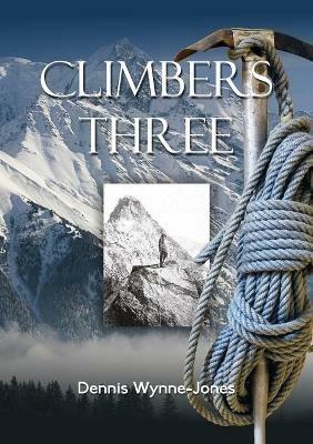 Climbers Three - Dennis Wynne-Jones - cover