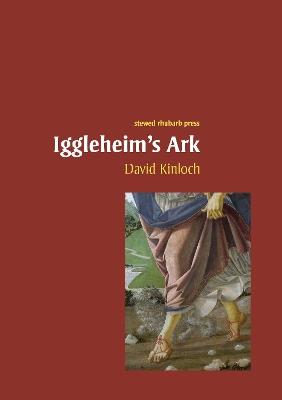 Iggleheim's Ark - David Kinloch - cover