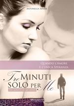 Tre minuti solo per me. Tre minuti di me. Vol. 2