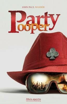 Party Pooper - John P. Wasdér - copertina