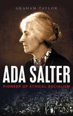 Ada Salter: Pioneer of Ethical Socialism