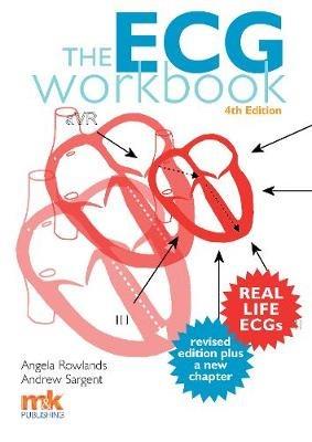 The ECG Workbook - Angela Rowlands,Andrew Sargent - cover