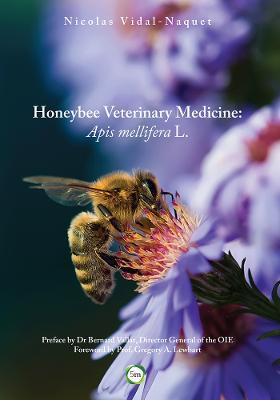 Honeybee Veterinary Medicine: Apis Mellifera L. - Nicolas Vidal-Naquet - cover