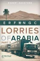 The Lorries of Arabia 2: ERF NGC