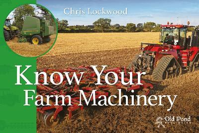 Know Your Farm Machinery - Chris Lockwood - cover