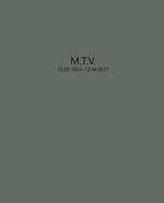 MTV 15-05-1963 - 12-04-2017 (Limited Edition)