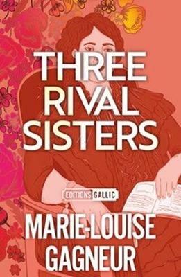 Three Rival Sisters - Marie-Louise Gagneur - cover