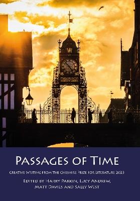 Passages of Time: Creative Writing from the Cheshire Prize for Literature 2023 - cover