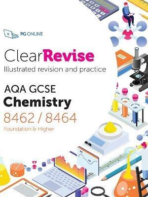 ClearRevise AQA GCSE Chemistry 8462/8464 - cover