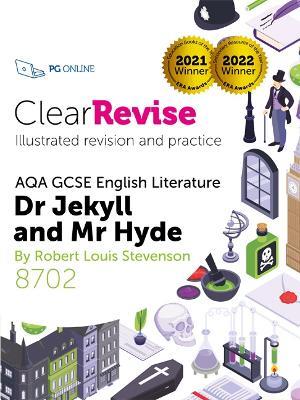 ClearRevise AQA GCSE English Literature 8702; Stevenson, Dr Jekyll and Mr Hyde - cover