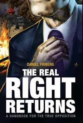 The Real Right Returns - Daniel Friberg - cover