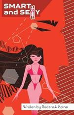 Smart and SeXy: The Evolutionary Origins and Biological Underpinnings of Cognitive Differences between the Sexes