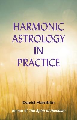 Harmonic Astrology in Practice - David Hamblin - cover