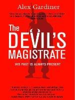 The Devil's Magistrate: His past is always present