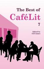 The Best of CafeLit 7