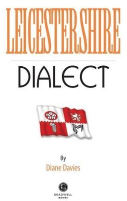 Leicestershire Dialect - Diane Davies - cover