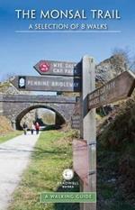 Monsal Trail: A Walking Guide