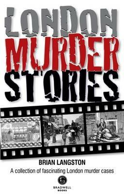 London Murder Stories - Brian Langston - cover