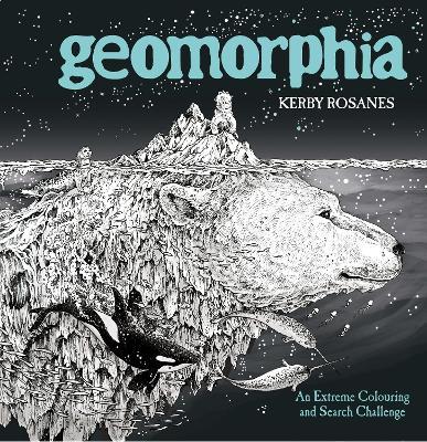 Geomorphia: An Extreme Colouring and Search Challenge - Kerby Rosanes - cover