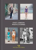 East London Photo Stories