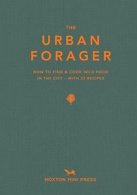 The Urban Forager - Wross Lawrence,Marco Kessler - cover