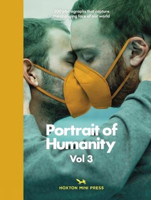 Portrait Of Humanity Vol 3 - Hoxton Mini Press,British Journal of Photography,Magnum Photographers - cover