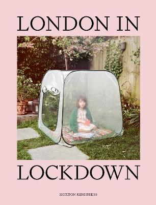 London In Lockdown - Hoxton Mini Press - cover