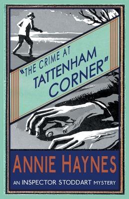 The Crime at Tattenham Corner - Annie Haynes - cover