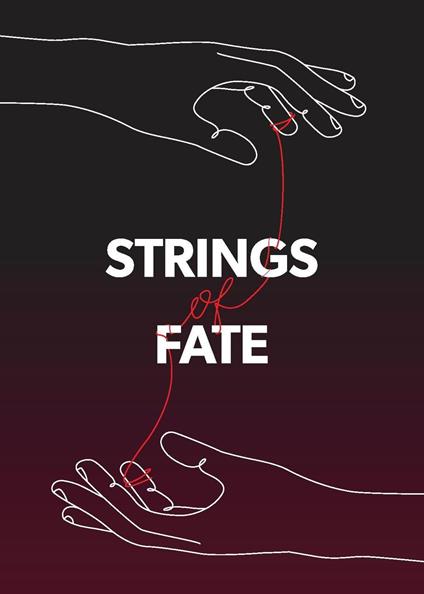 Strings of Fate