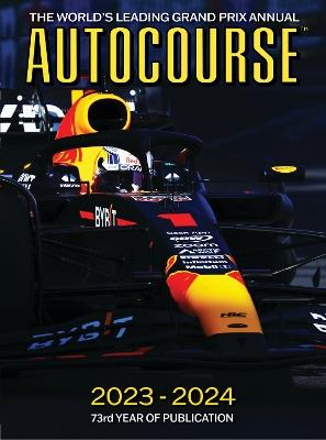 AUTOCOURSE 2023-24 ANNUAL: The World's Leading Grand Prix Annual - Tony Dodgins - cover