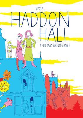 Haddon Hall: When David Invented Bowie - Nejib - cover
