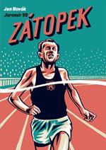 Zátopek: When you can’t keep going, go faster!
