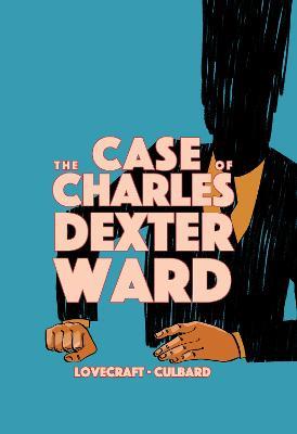The Case of Charles Dexter Ward - cover